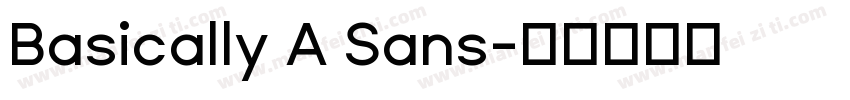 Basically A Sans字体转换
